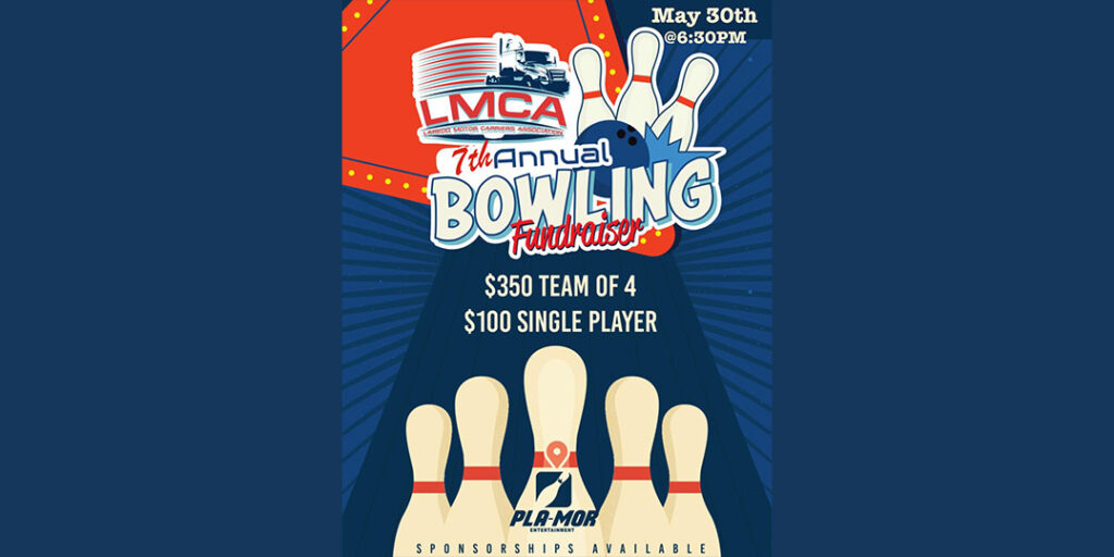 May 30th - LMCA 7th Annual Bowling Tournament
